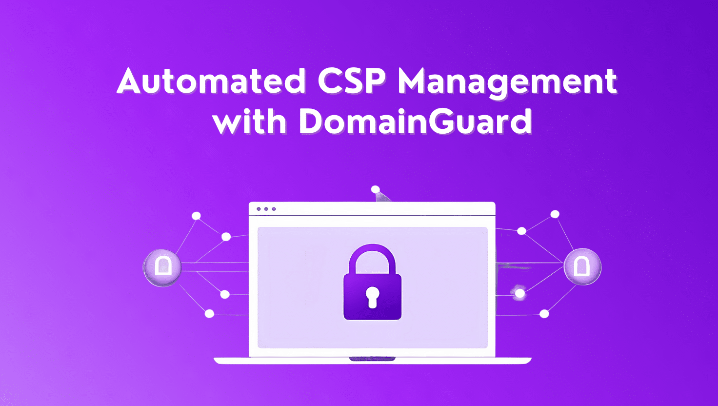 Feroot Launches Fully Automated CSP Management Solution Called DomainGuard to Expand Runtime Security Platform