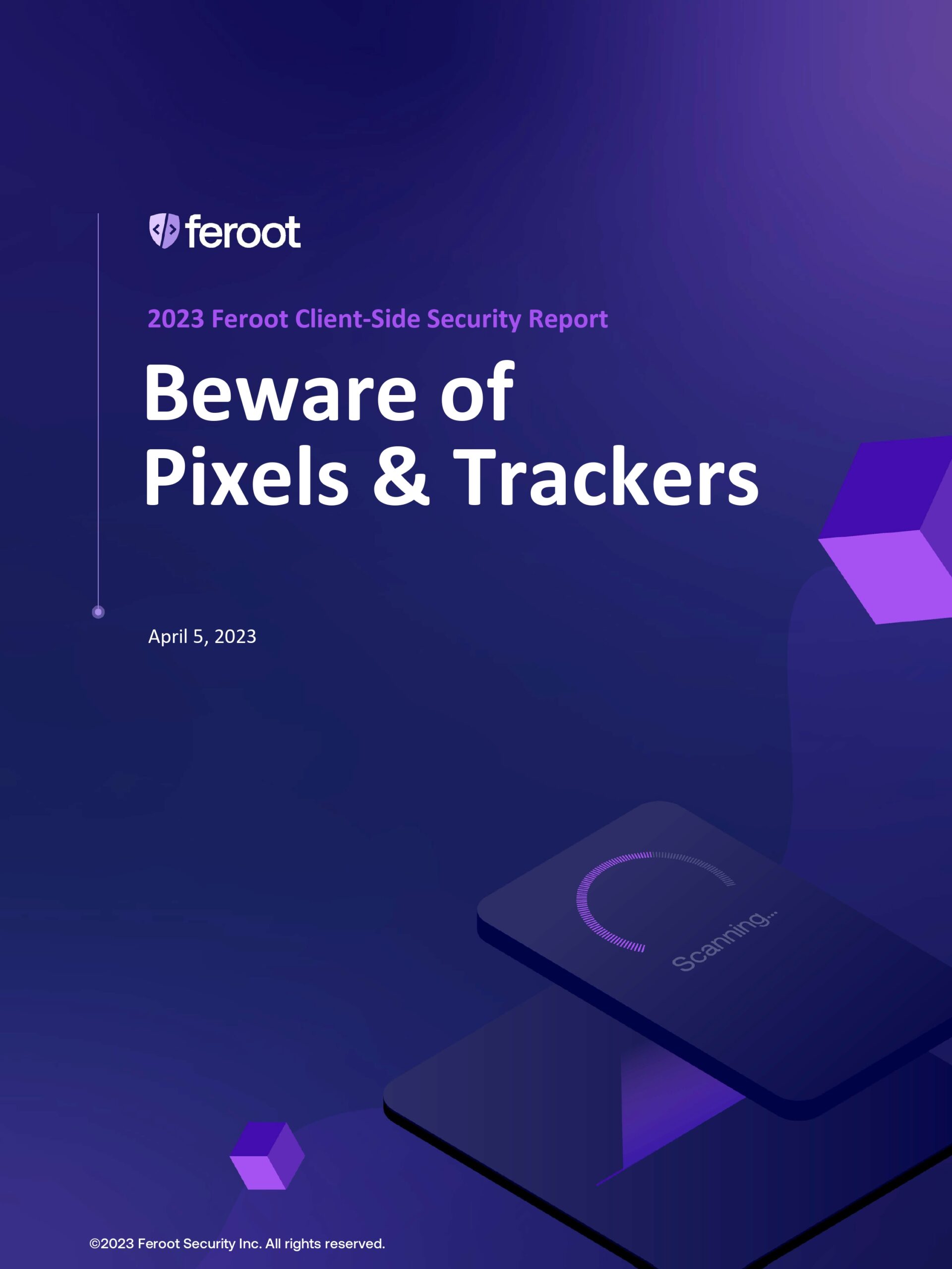 Beware of Pixels & Trackers Report 2023