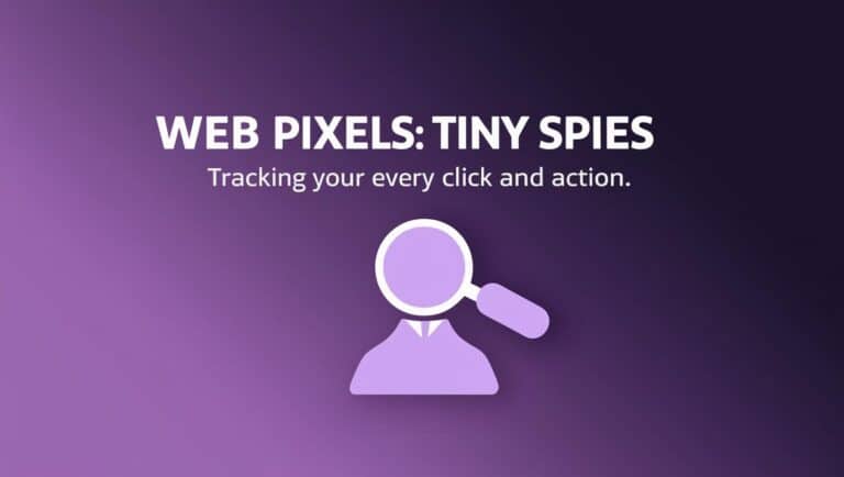 The Hidden Cost of Web Pixels – A Privacy and Security Nightmare